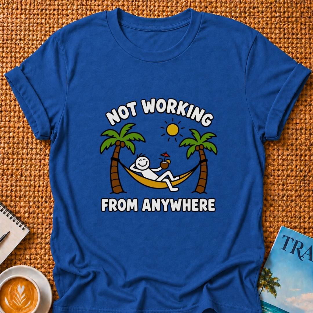 Not Working T-shirt