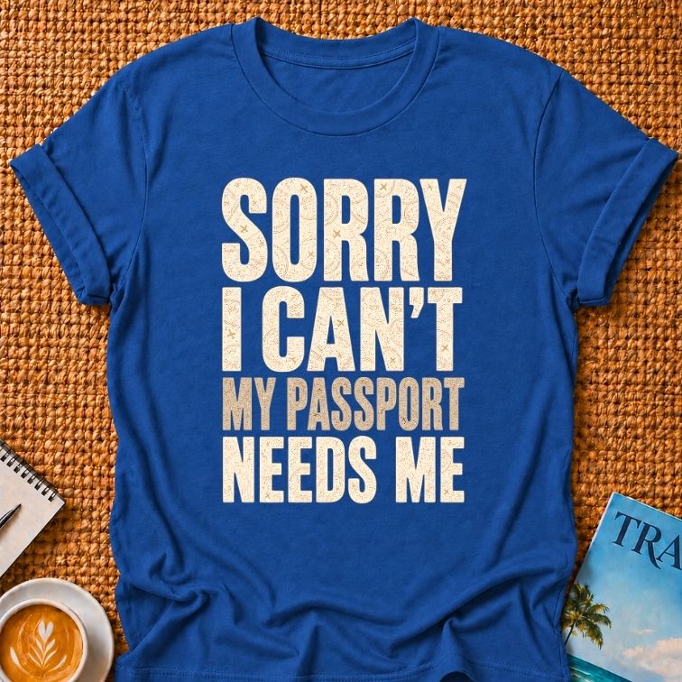Sorry I Can't T-shirt
