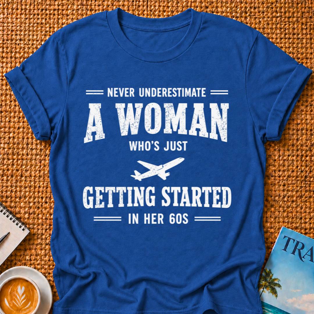 In Her 60s T-shirt