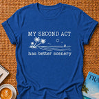 Second Act T-shirt