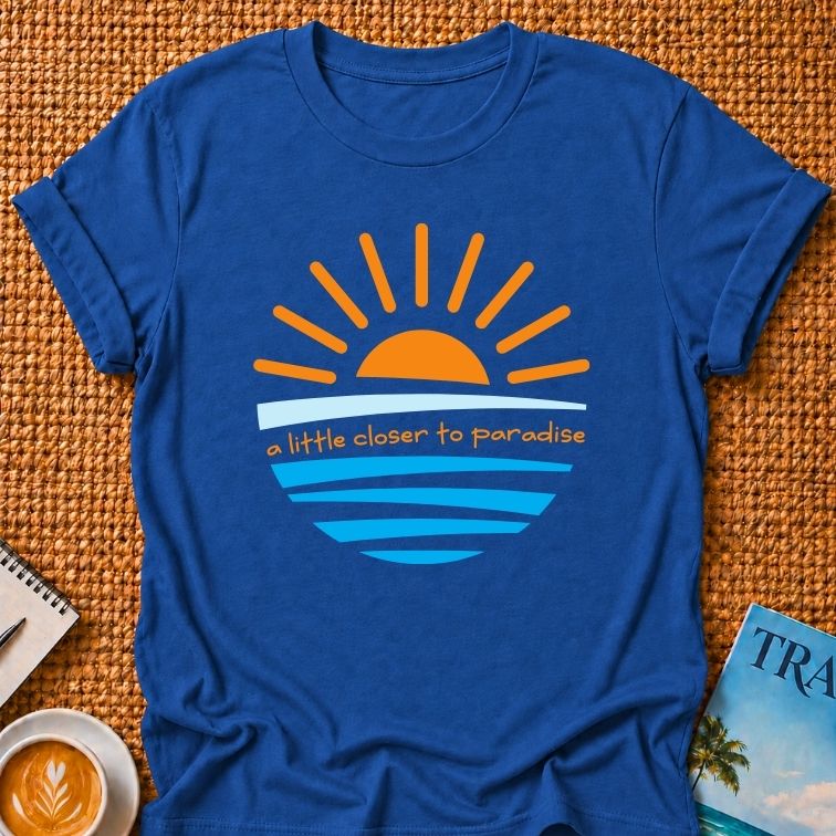 Closer To Paradise T-shirt