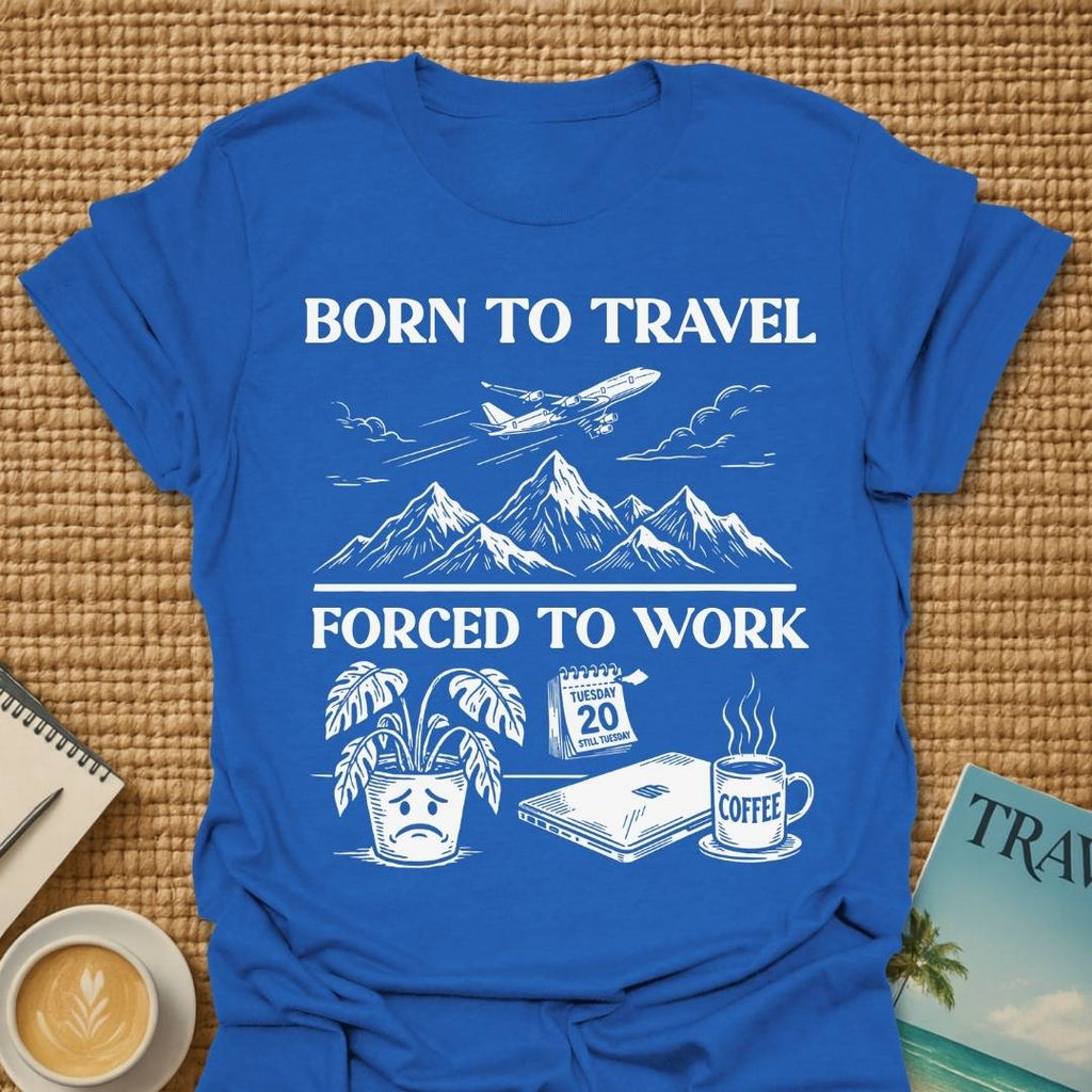Born To travel T-shirt