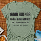 Good Friends T-shirt