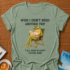 Y'all Seem Happy T-shirt