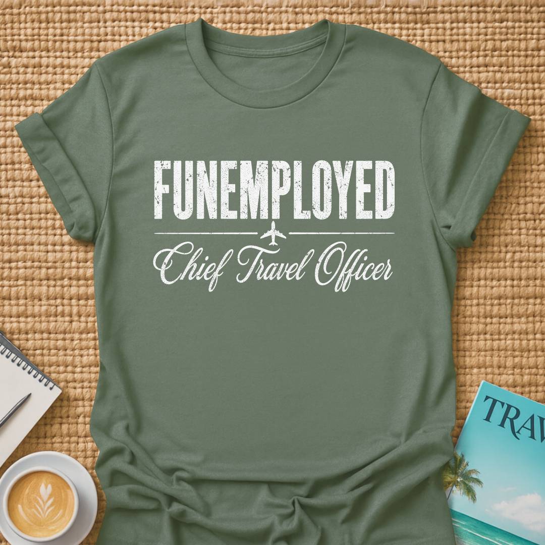 Funemployed T-Shirt