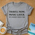 Panic Later T-shirt
