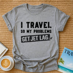 Jet Lag T-Shirt