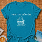 Vacation Calories T-shirt