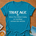 That Age T-shirt