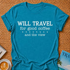 Will Travel T-shirt