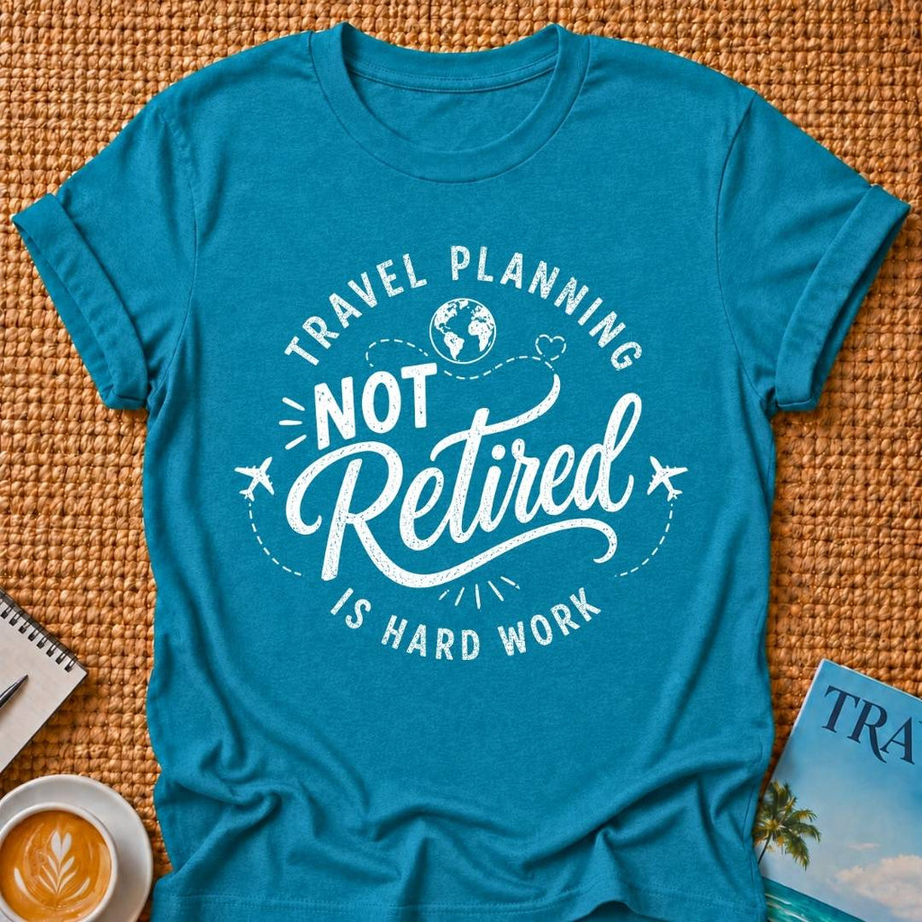 Not Retired 2 T-shirt