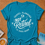 Not Retired 2 T-shirt