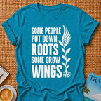 Grow Wings T-shirt