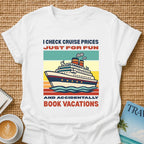 Cruise Prices T-shirt