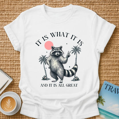 It's All Great T-shirt