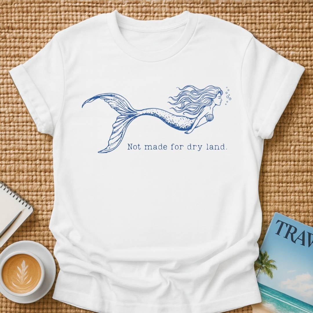 Not Made For Land T-shirt