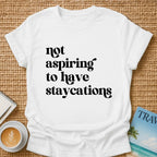 Not Aspiring T-shirt